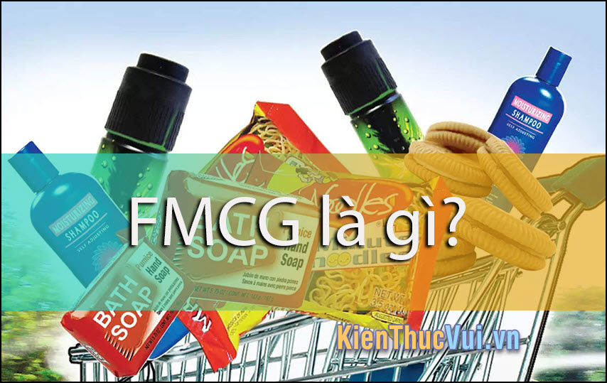 FMCG là gì?