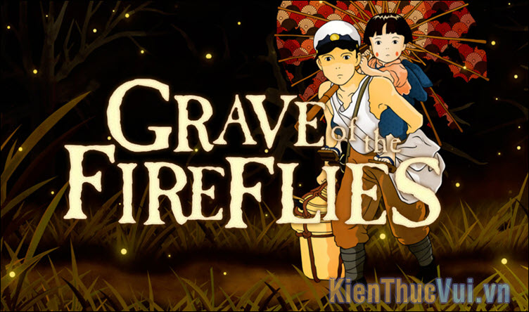 Grave of the Fireflies – Mộ đom đóm