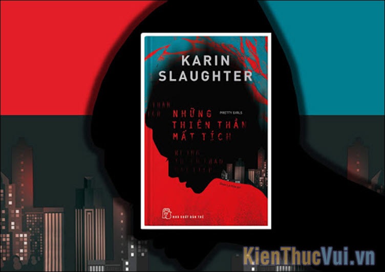 Những thiên thần mất tích – Karin Slaughter