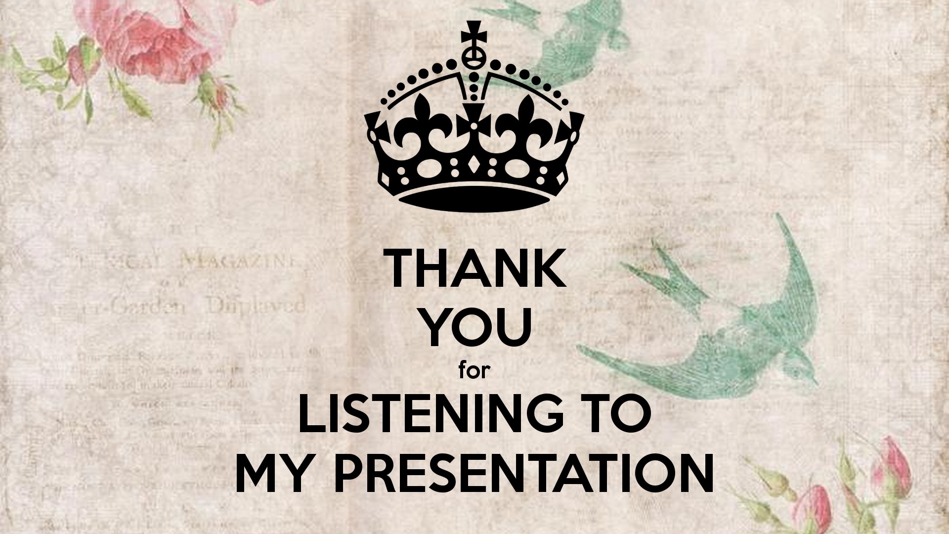 Thank you for listening for Powerpoint